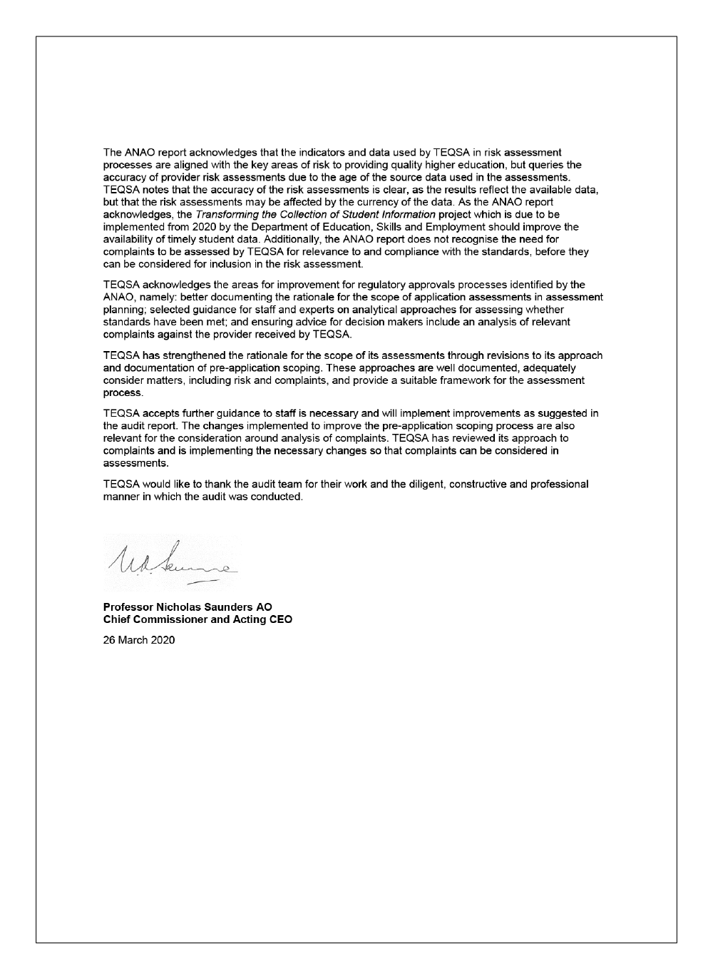Page three of the response from the Chief Commissioner and Acting CEO of the Tertiary Education Quality and Standards Agency. This page is the second page of Attachment C, which is the agency’s full response to the audit report. Page three of the response from the Chief Commissioner and Acting CEO of the Tertiary Education Quality and Standards Agency. This page is the second page of Attachment C, which is the agency’s full response to the audit report.