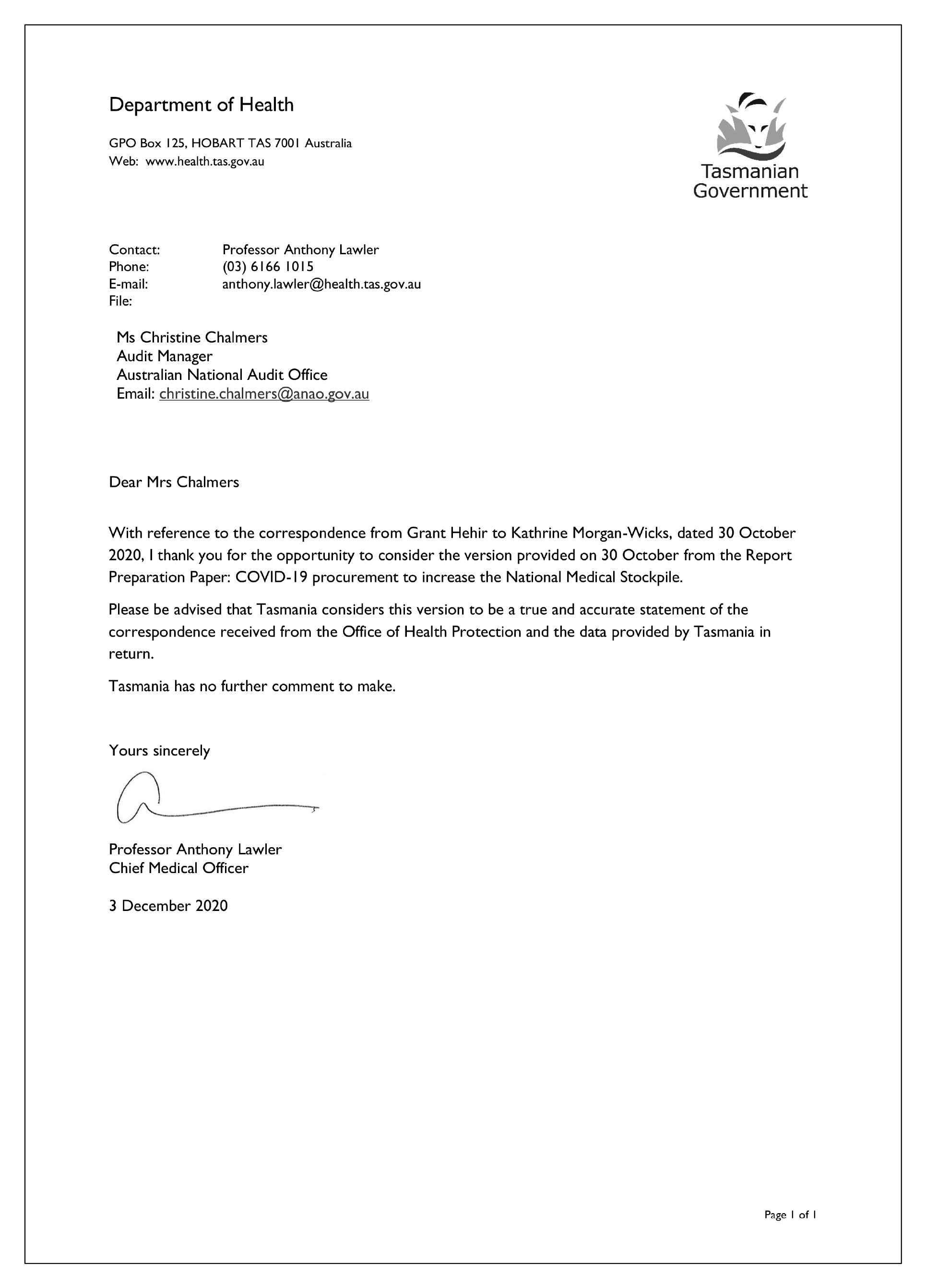 Response from the Chief Medical Officer of the Tasmania Department of Health. Response from the Chief Medical Officer of the Tasmania Department of Health.