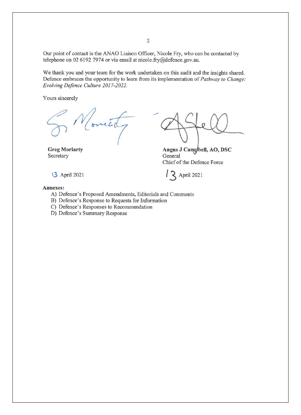 Page 2 of the Department of Defence’s response. You can see a summary of the response in the Summary and recommendations chapter of this report. Page 2 of the Department of Defence’s response. You can see a summary of the response in the Summary and recommendations chapter of this report.