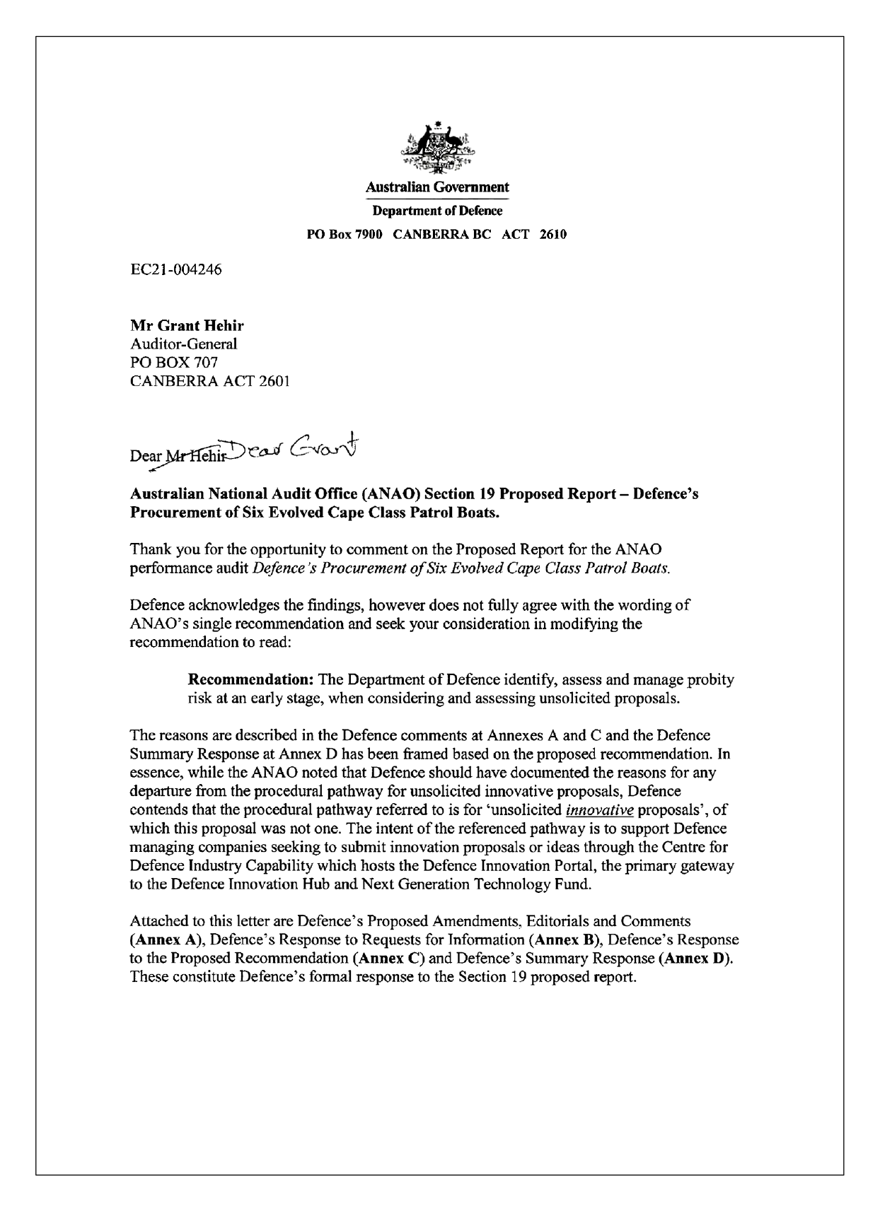 Page one of the response from the Department of Defence. You can find a summary of the response in the summary and recommendations chapter of this report. 