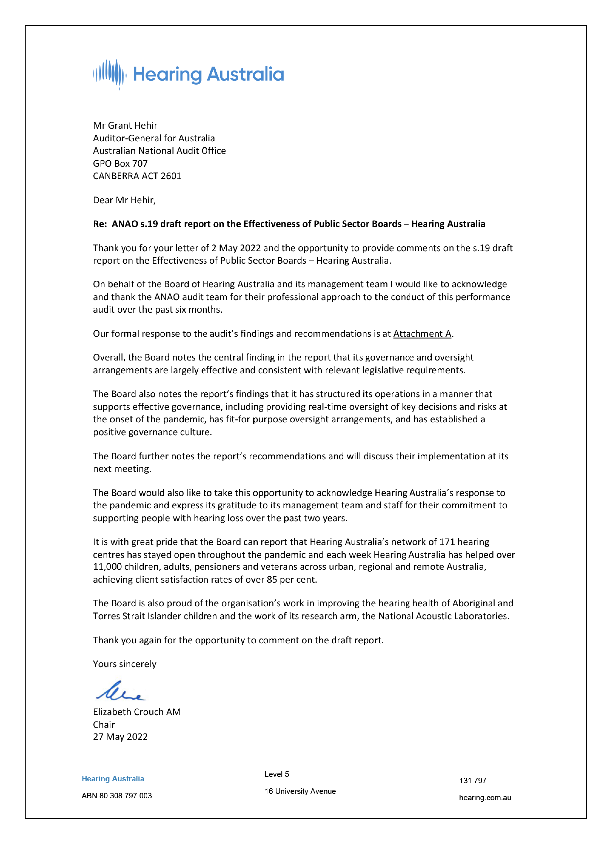 Response from Hearing Australia. You can find a summary of the response in the summary and recommendations chapter of this report. Response from Hearing Australia. You can find a summary of the response in the summary and recommendations chapter of this report.
