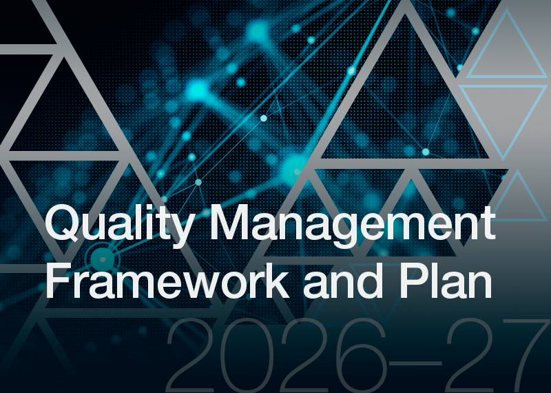 Quality Management Framework and Plan 2026–27